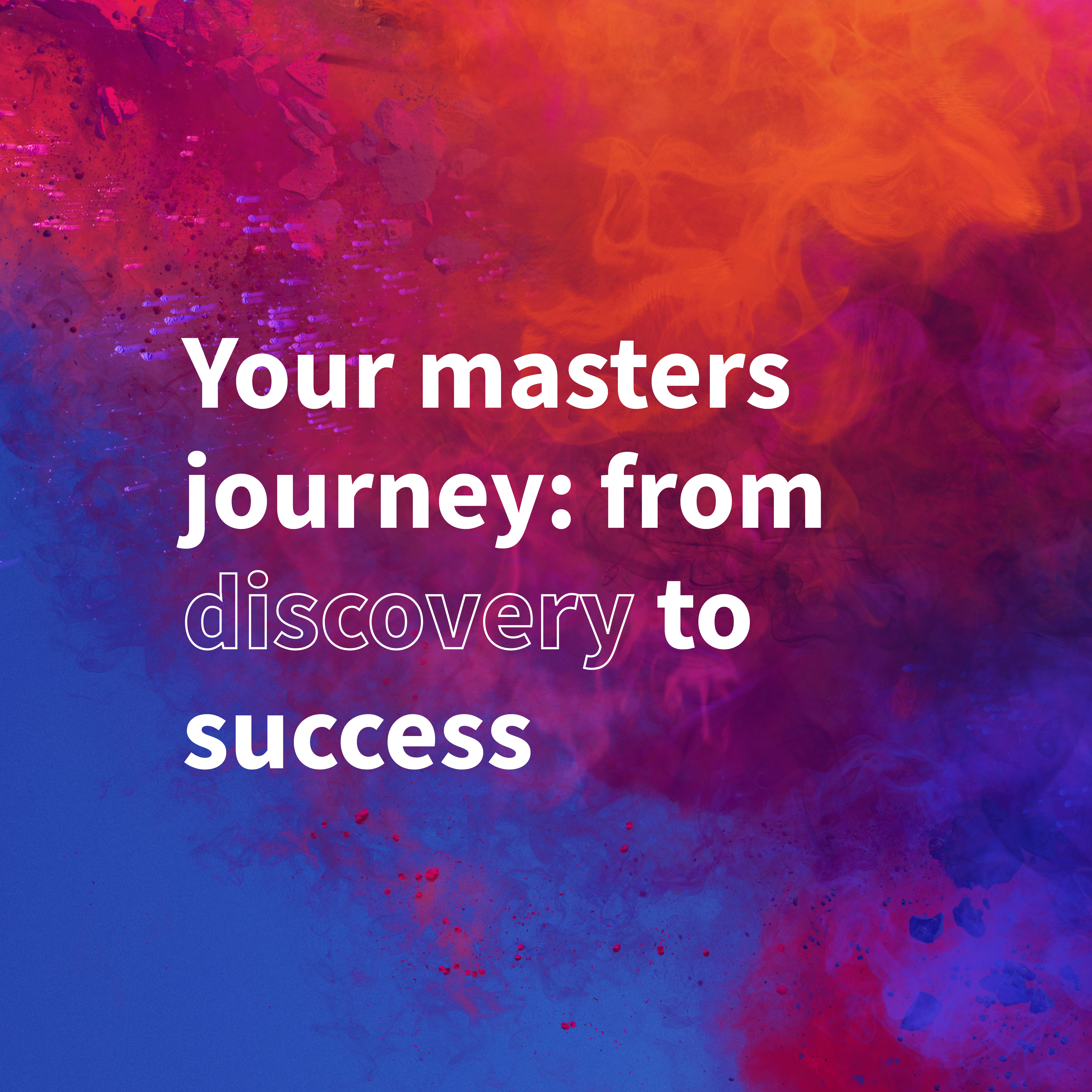 Your Masters Journey Promo Banner Colour Burst